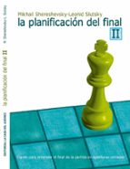 LA PLANIFICACION DEL FINAL II, de MIKHAIL SHERESHEVSKY | portada del libro