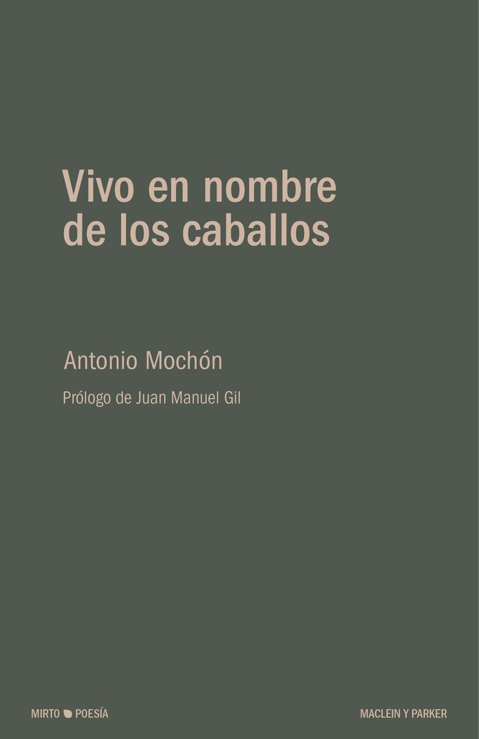 Vivo en nombre de los caballos, de ANTONIO MOCHON | portada del libro