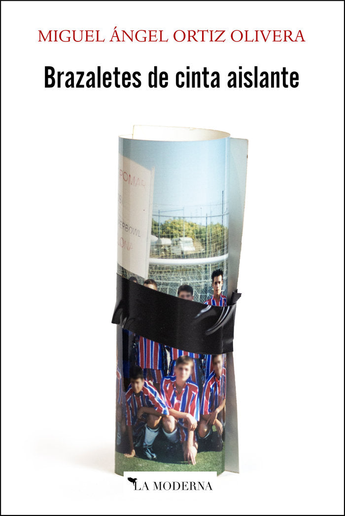 Brazaletes de cinta aislante, de Ortiz Olivera, Miguel Ángel | portada del libro