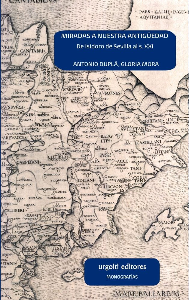 MIRADAS A NUESTRA ANTIGUEDAD, de ANTONIO DUPLA ANSUATEGUI | portada del libro