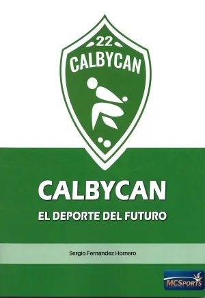 CALBYCAN EL DEPORTE DEL FUTURO, de AA.VV. | portada del libro