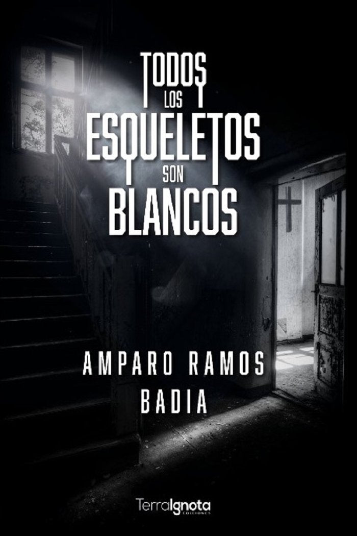 Todos los esqueletos son blancos, de Ramos Badia, Amparo | portada del libro