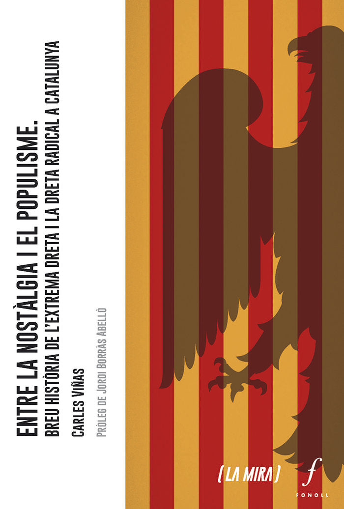 ENTRE LA NOSTALGIA I EL POPULISME, de VIÑAS, CARLES | portada del libro