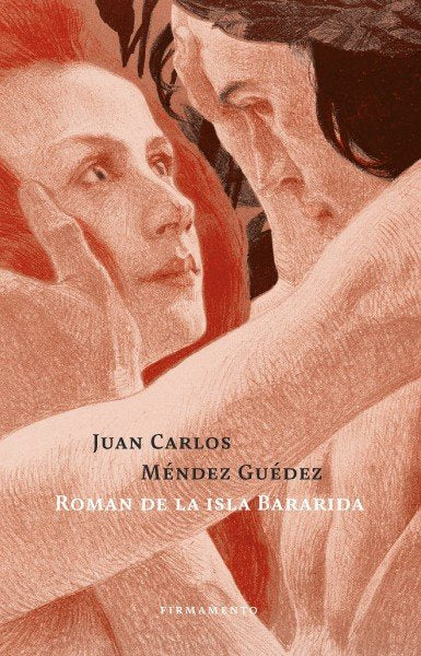 ROMAN DE LA ISLA BARARIDA, de MENDEZ GUEDEZ, JUAN CARLOS | portada del libro