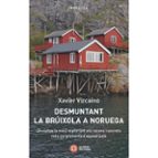 Desmuntant la bruixola a noruega, de XAVIER VIZCAINO | portada del libro