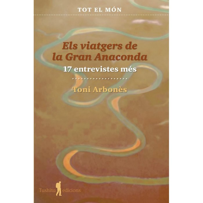 ELS VIATGERS DE LA GRAN ANACONDA, de ARBONES | portada del libro