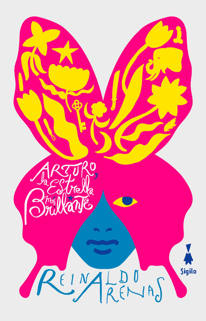 ARTURO LA ESTRELLA MAS BRILLANTE, de ARENAS, REINALDO | portada del libro