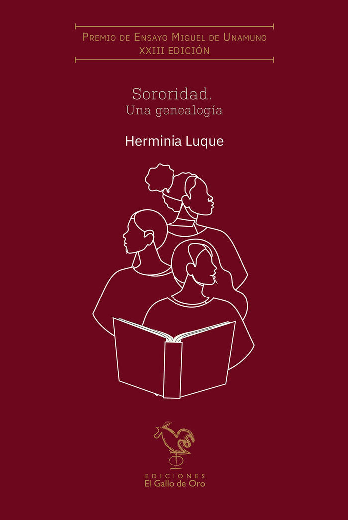SORORIDAD. UNA GENEALOGIA (XXIII PREMIO MIGUEL UNAMUNO), de LUQUE, HERMINIA | portada del libro