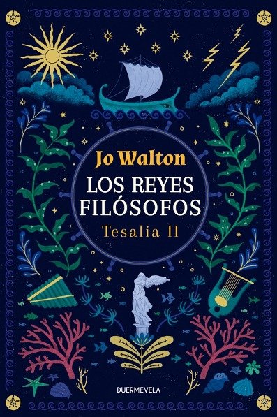 REYES FILOSOFOS TESALIA 2,LOS, de WALTON,JO | portada del libro