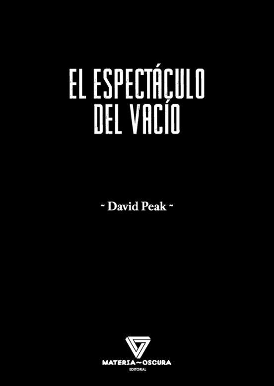 ESPECTÁCULO DEL VACÍO, EL, de PEAK | portada del libro