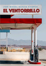 El Ventorrillo, de GARCIA EIXARCH, JOSE MIGUEL | portada del libro