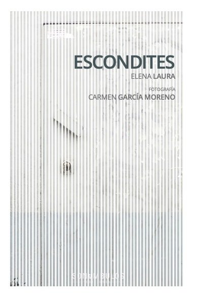 ESCONDITES, de GARCIA MORENO, CARMEN | portada del libro
