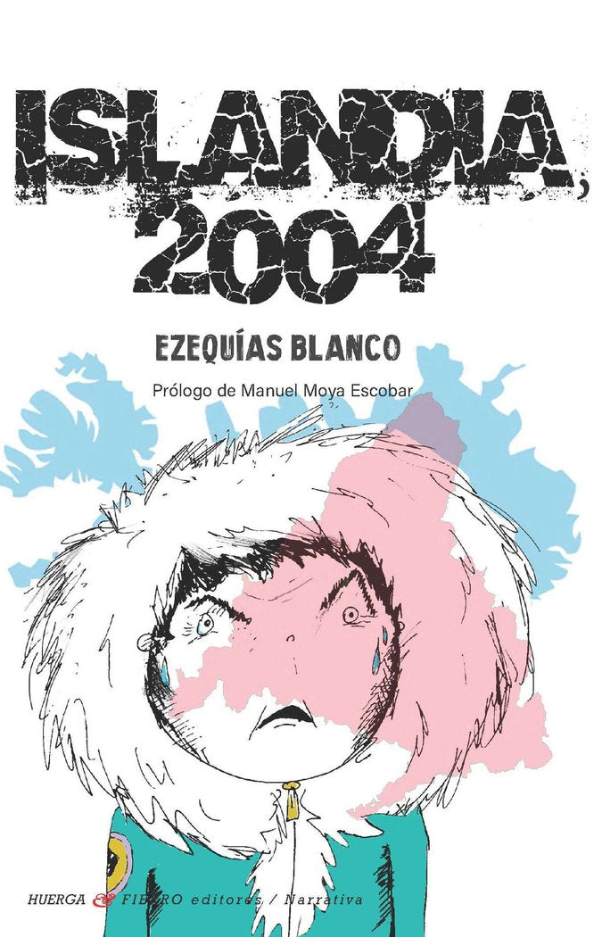 ISLANDIA 2004, de EZEQUIAS BLANCO | portada del libro