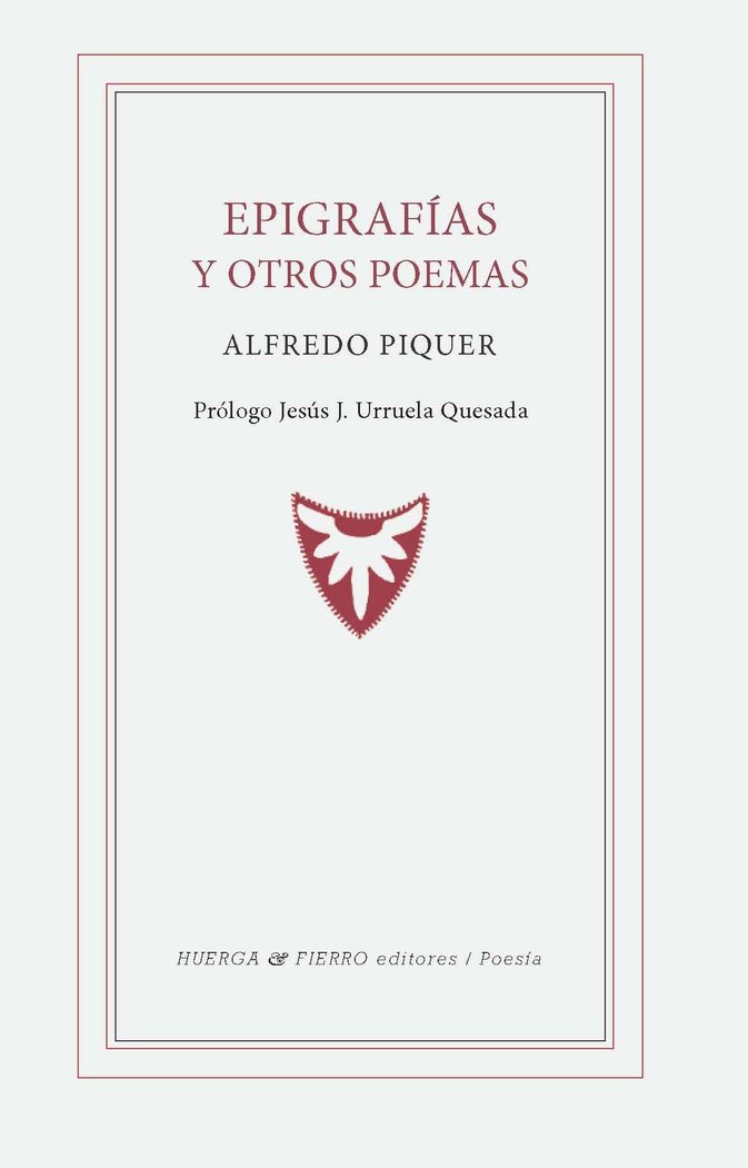EPIGRAFIAS Y OTROS POEMAS, de PIQUER, ALFREDO | portada del libro