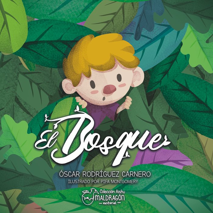 El Bosque, de Montgomery, Pifa | portada del libro