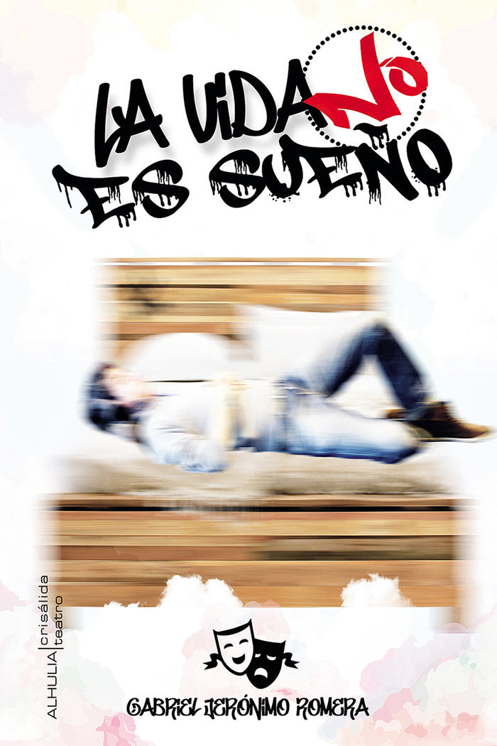 La vida no es sueño, de Jerónimo Romera, Gabriel | portada del libro