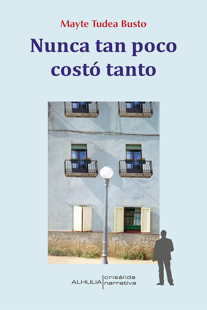 Nunca tan poco costó tanto, de Tudea Busto, Mayte | portada del libro