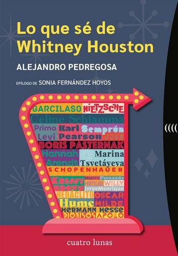 LO QUE SE DE WHITNEY HOUSTON, de PEDREGOSA, ALEJANDRO | portada del libro