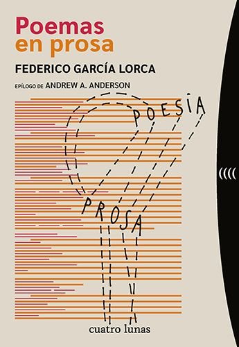POEMAS EN PROSA, de GARCIA LORCA, FEDERICO | portada del libro
