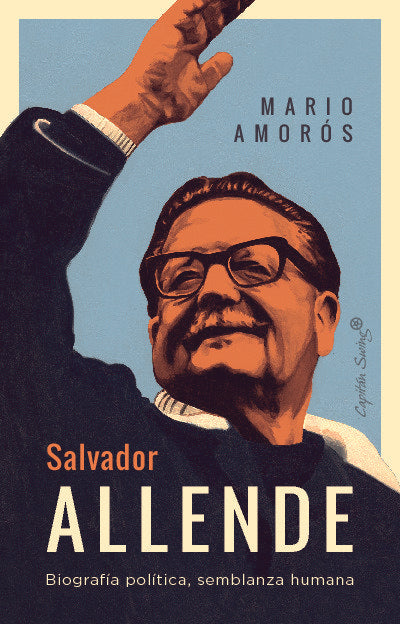 SALVADOR ALLENDE, de AMOROS, MARIO | portada del libro