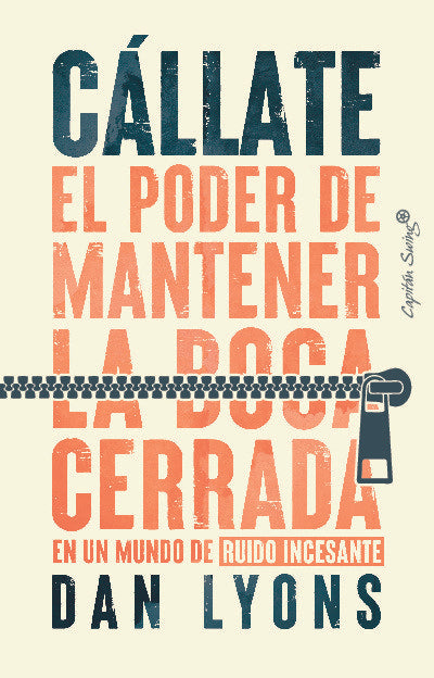 CALLATE, de LYONS, DAN | portada del libro
