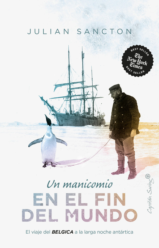UN MANICOMIO DEL FIN DEL MUNDO, de SANCTON, JULIAN | portada del libro