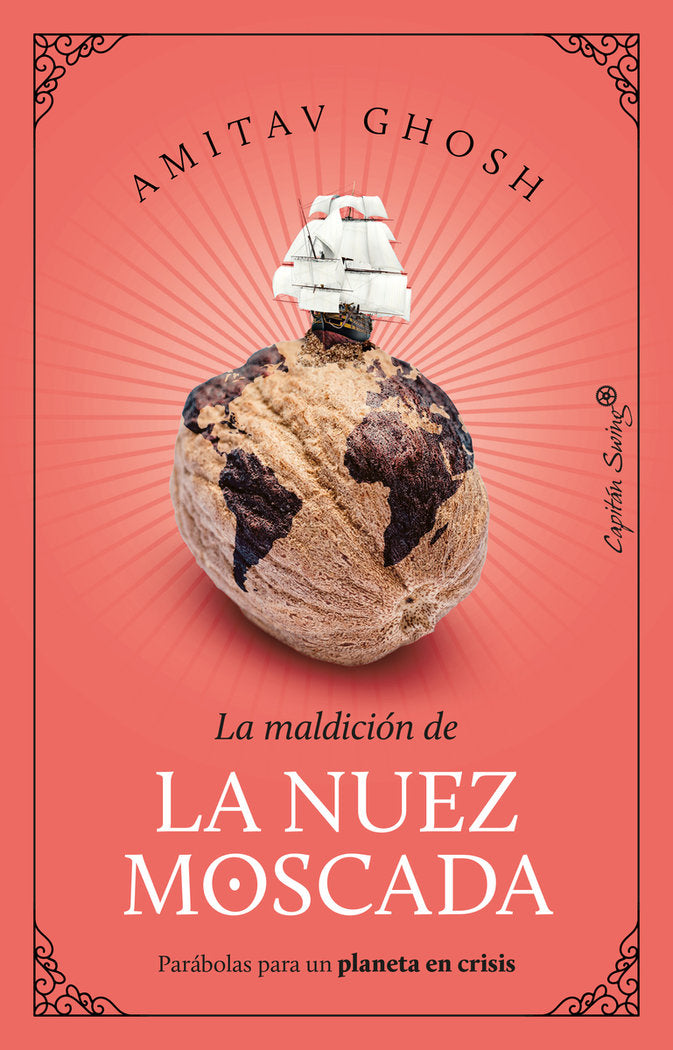 LA MALDICION DE LA NUEZ MOSCADA, de GHOSH, AMITAV | portada del libro