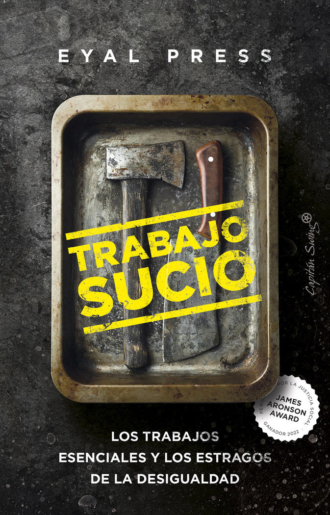 TRABAJO SUCIO, de PRESS, EYAL | portada del libro