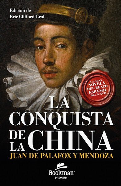 CONQUISTA DE LA CHINA, LA, de JUAN DE PALAFOX Y MENDOZA | portada del libro