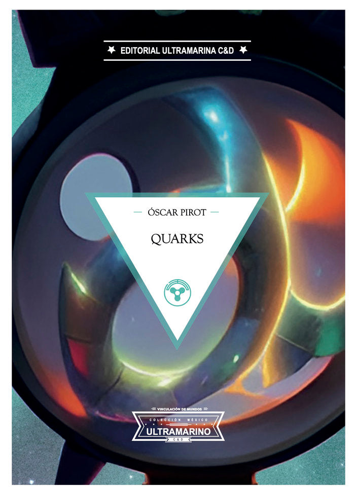 Quarks, de Pirot, Oscar | portada del libro