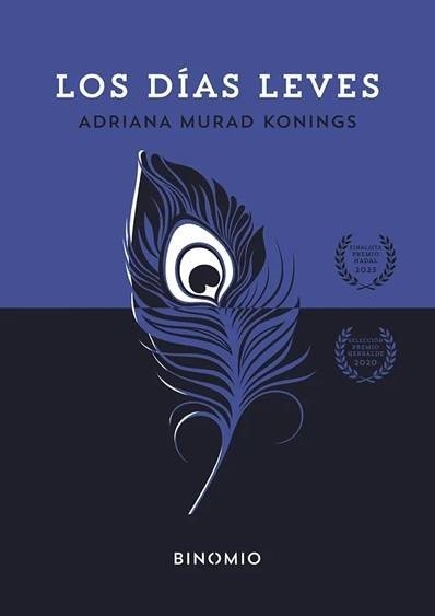LOS DIAS LEVES, de NURAD KONINGS, ADRIANA | portada del libro