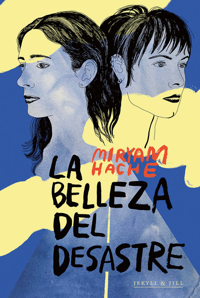 La belleza del desastre, de HACHE,MIRYAM | portada del libro