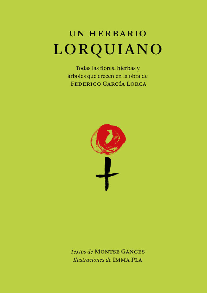 UN HERBARIO LORQUIANO, de GANGES, MONTSE | portada del libro