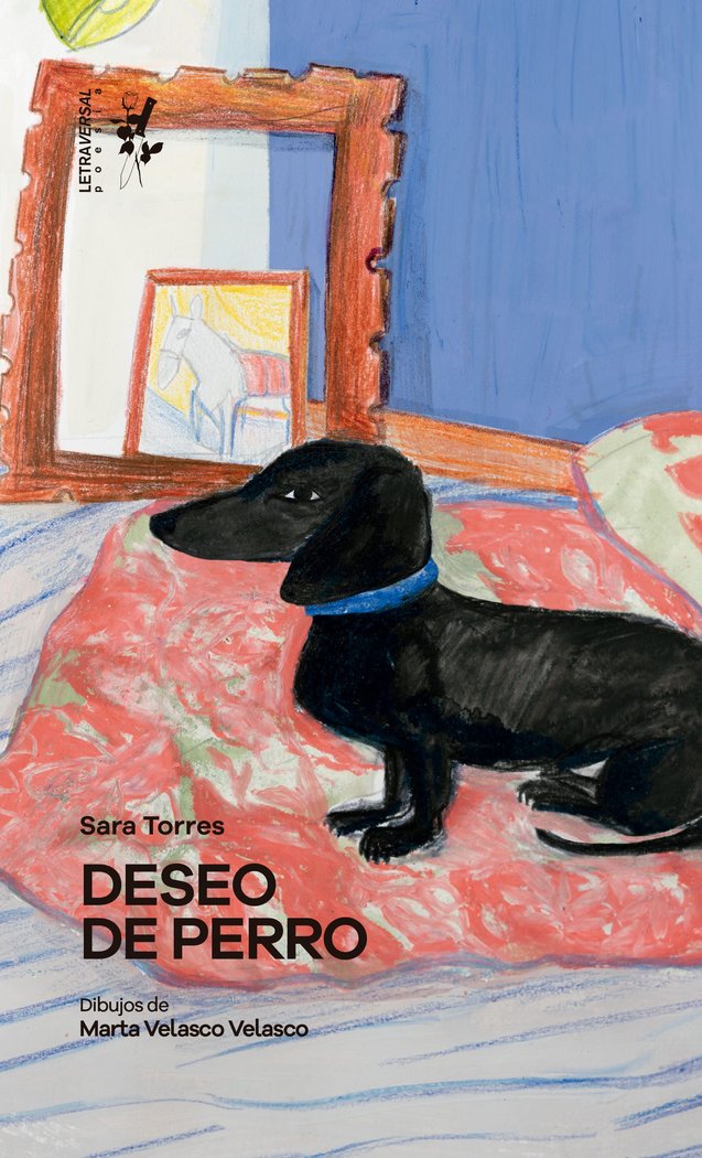 Deseo de perro, de TORRES, SARA | portada del libro
