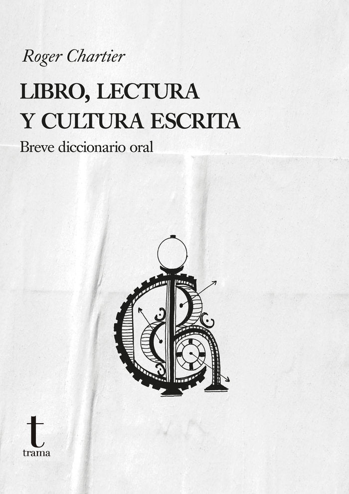 Libro, lectura y cultura escrita, de CHARTIER | portada del libro