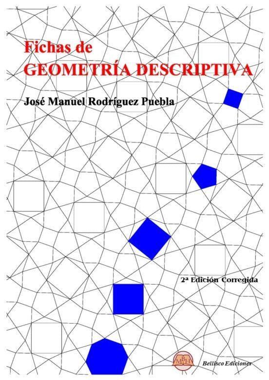 FICHAS DE GEOMETRIA DESCRIPTIVA, de RODRIGUEZ PUEBLA, JOSE MANUEL | portada del libro