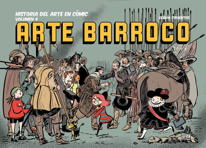 HISTORIA DEL ARTE EN COMIC 4 ARTE BARROCO, de CIFUENTES, PEDRO | portada del libro