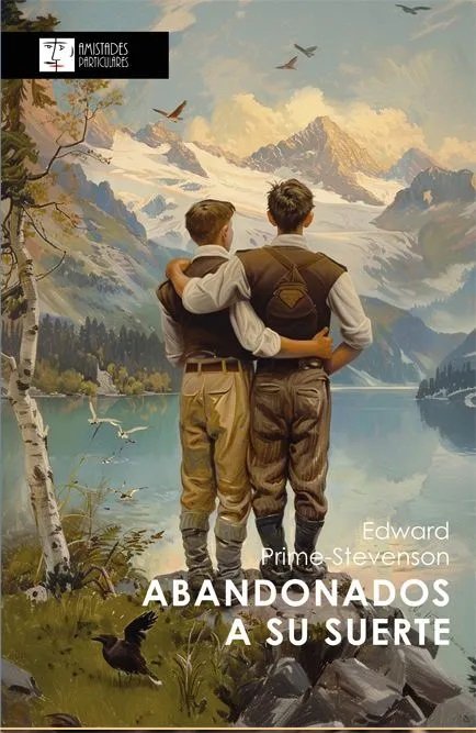 Abandonados a su suerte, de PRIME-STEVENSON, EDWARD | portada del libro