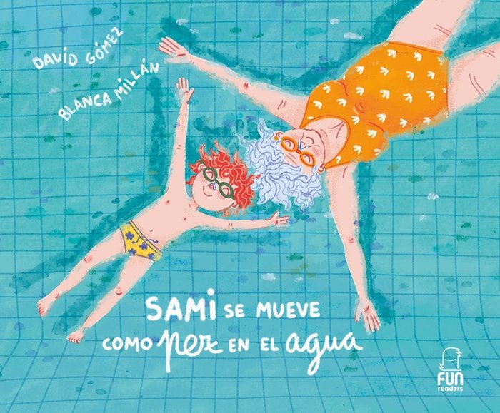SAMI SE MUEVE COMO PEZ EN EL AGUA, de GOMEZ DOMINGUEZ, DAVID | portada del libro