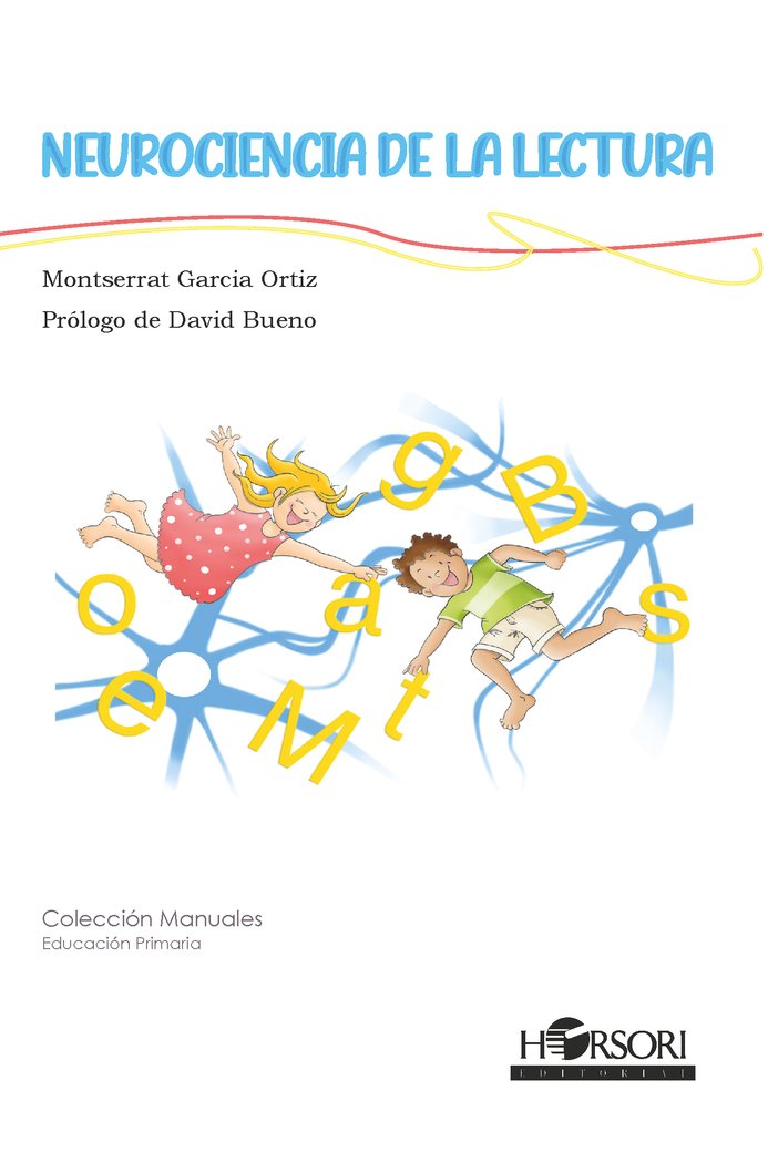 Neurociencia de la lectura (cast.), de Garcia Ortiz, Montserrat | portada del libro