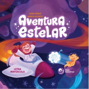 Aventura estelar, de PEREZ, SARA | portada del libro