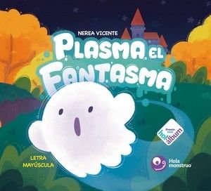 Plasma el fantasma, de VICENTE, NEREA | portada del libro