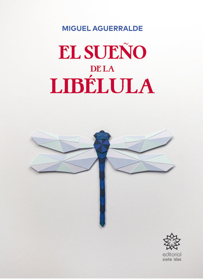 El sueño de la libélula, de Aguerralde, Miguel | portada del libro