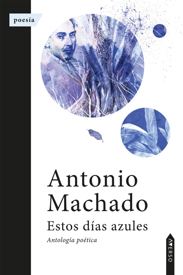Estos días azules, de , Machado, Antonio | portada del libro