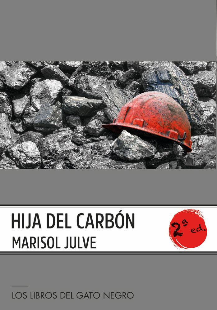HIJA DEL CARBÓN, de JULVE, MARISOL | portada del libro