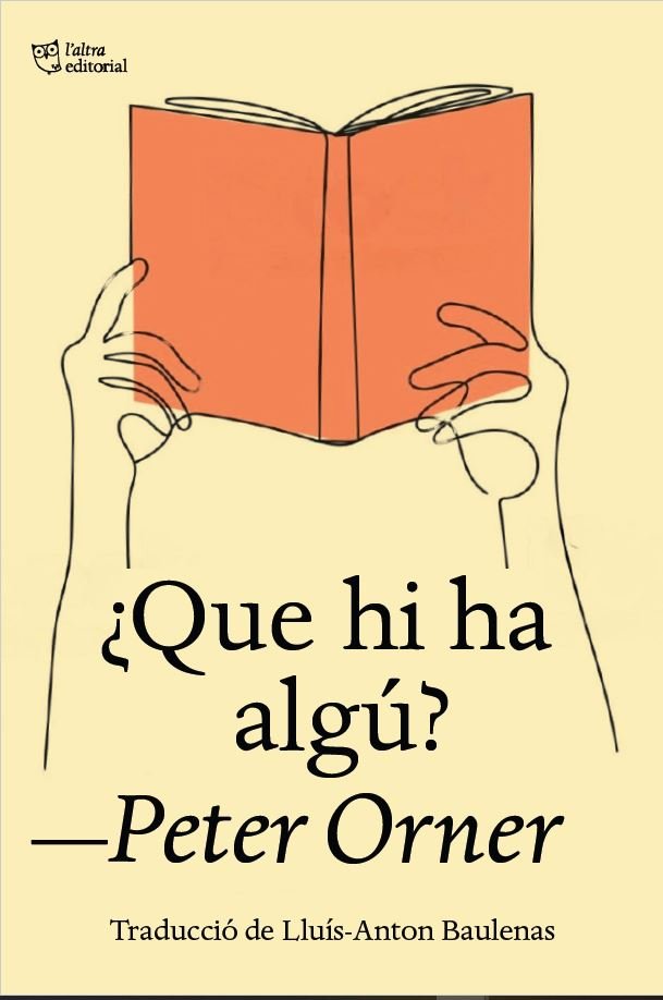 QUE HI HA ALGU, de ORNER, PETER | portada del libro