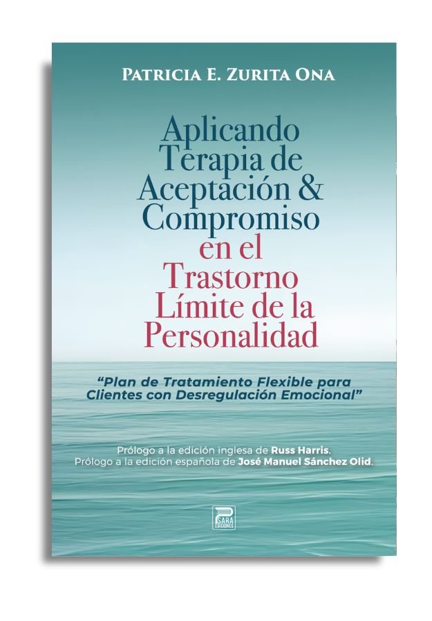 APLICANDO ACT EN EL TRASTORNO LIMITE DE LA PERSONALIDAD, de ZURITA ONA, PATRICIA E. | portada del libro