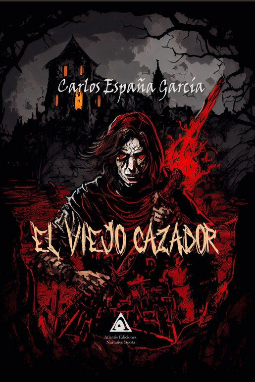 VIEJO CAZADOR, EL, de ESPAÑA GARCIA, CARLOS | portada del libro