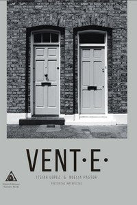VENT-E, de PASTOR, NOELIA | portada del libro