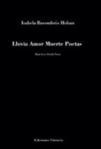 LLUVIA AMOR MUERTE POESIA, de ISABELA BASOMBRIO HOBAN | portada del libro